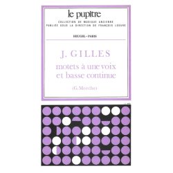 Gilles: Motets &agrave; une voix et basse continue partition et parties (lp55)