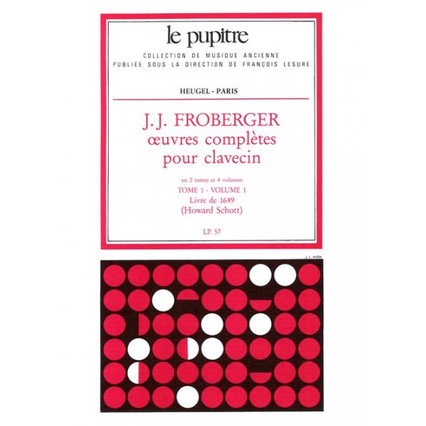Froberger: Oeuvres compl&egrave;tes de clavecin tome 1/volume 1(lp57)
