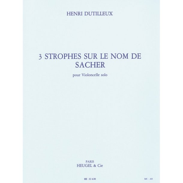 Henri Dutilleux: 3 Strophes Sur Le Nom De Sacher (Cello solo)