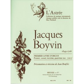 Jacques Boyvin: Livre d'Orgue No.1, Vol.1 (Organ)