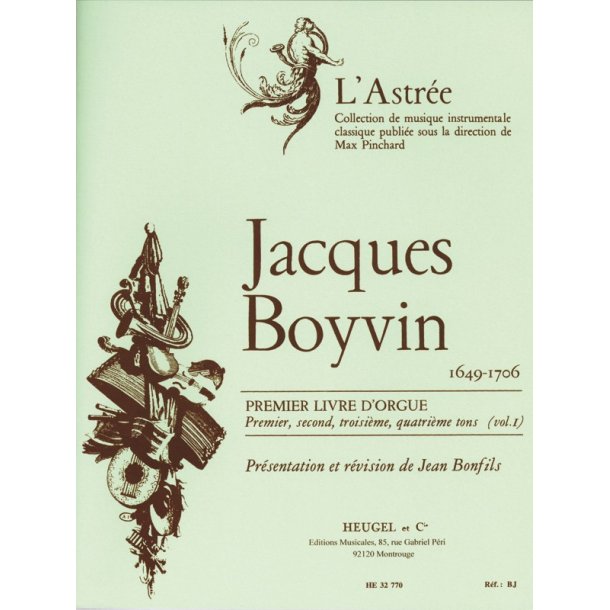 Jacques Boyvin: Livre d'Orgue No.1, Vol.1 (Organ)