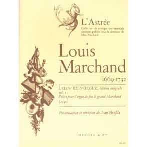 Marchand Bonfils Oeuvre D'orgue Volume 1 Astree Organ Book