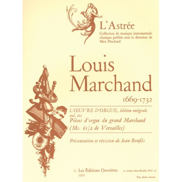 Marchand Bonfils Oeuvre D'orgue Volume 3 Astree Organ Book