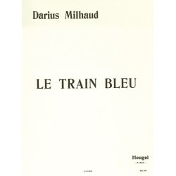 Darius Milhaud: The Blue Train