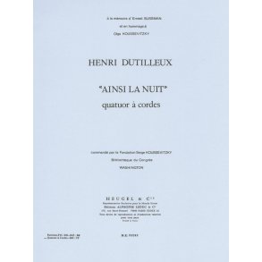 Henri Dutilleux: Ainsi la Nuit (Quartet-Strings)