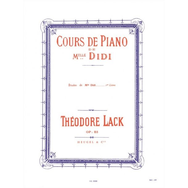 Th&eacute;odore Lack: Miss Didi''s studies, Op. 85 - Vol. 1