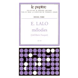 Edouard Victor Antoine Lalo: M&eacute;lodies (LP69) (Voice & Piano)