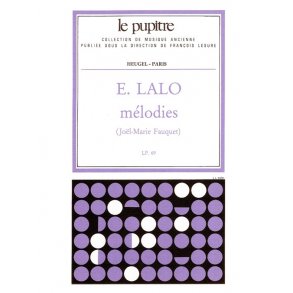 Edouard Victor Antoine Lalo: Mélodies (LP69) (Voice & Piano)