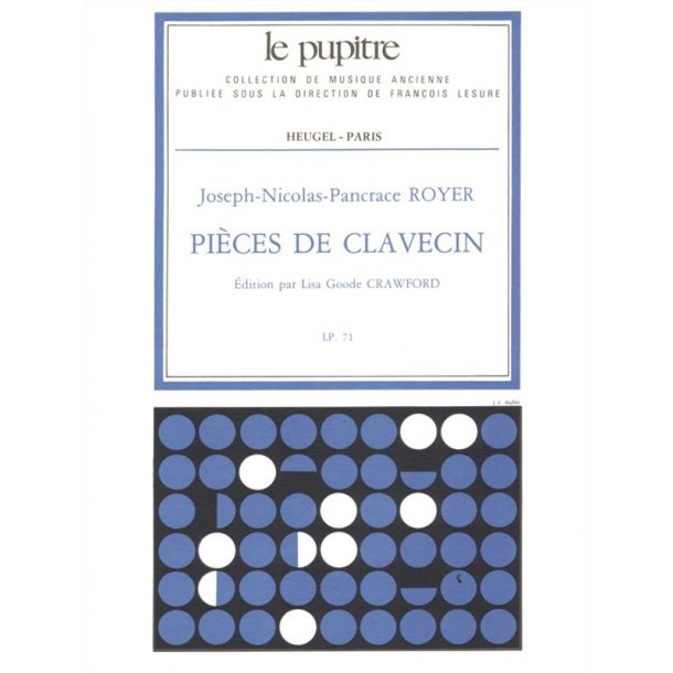 Joseph-Nicolas-Pancrace Royer: Pi&egrave;ces Pour Clavecin LP71