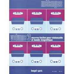 Divers Melanges Volume 3 Oeuvres Cello &amp; Tape Score