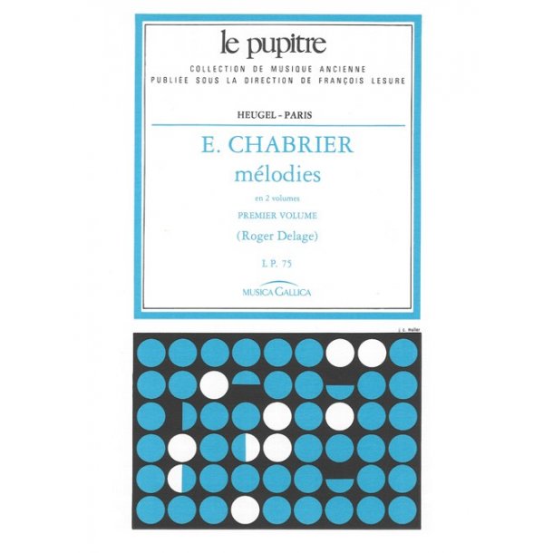 Emmanuel Chabrier: M&eacute;lodies Vol.1 (LP75) (Voice & Piano)