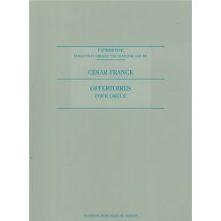 C&eacute;sar Franck: Offertoires (Organ)