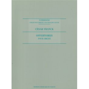 César Franck: Offertoires (Organ)