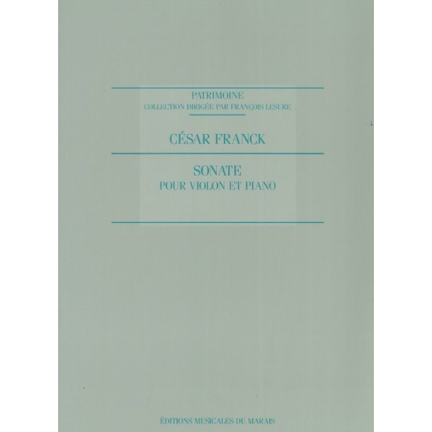 C&eacute;sar Franck: Sonate (Marais Edition) (Violin & Piano)
