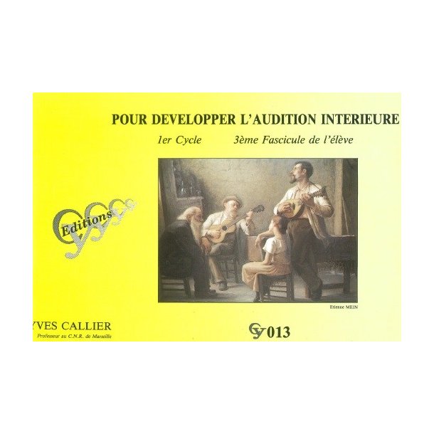 Callier Pour Developper L'audition Interieure 3eme De L'eleve Cy013 Bk