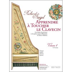 Siegel: Apprendre &agrave; toucher le clavecin  (m&eacute;thode) (livre avec cd) exercices et pi&egrave;ces pour d&eacute;butants, vol. 1 : le livre