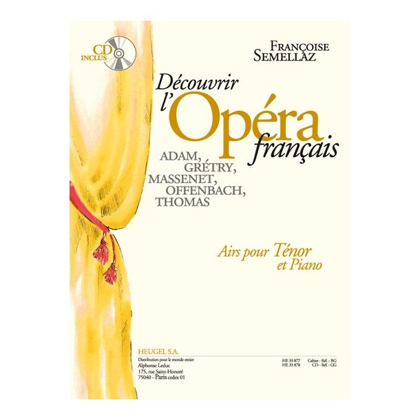 Semellaz: Decouvrir l'opera fran&ccedil;ais (livre avec cd) partition seule airs pour tenor et piano