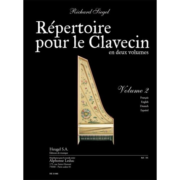 Siegel: R&eacute;pertoire pour le clavecin (en 2 volumes) volume 2 (6e/7e) (texte fran&ccedil;ais, anglais, allemand, espagnol) (pour clavecin ou piano)