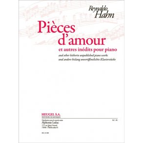 Hahn: Pièces d'amour et autres inédits pour piano