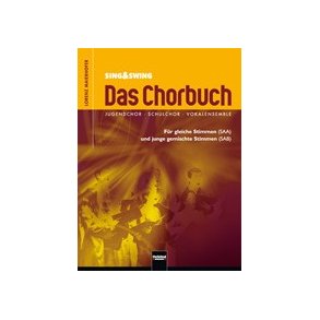 Lorenz Maierhofer: Swing & Swing - Das Chorbuch