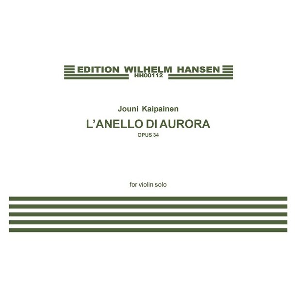 Jouni Kaipainen: L'anello Di Aurora Op.34