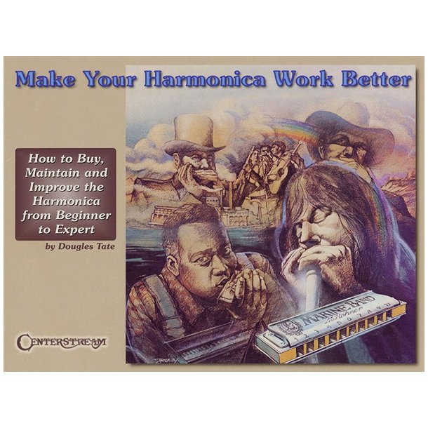 Make Your Harmonica Work Better