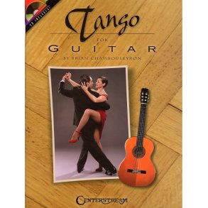 Brian Chambouleyron: Tango For Guitar