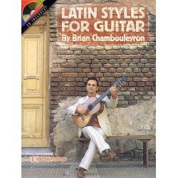 Brian Chambouleyron: Latin Styles For Guitar