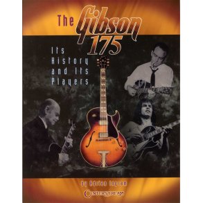 Adrian Ingram: The Gibson 175 - Its History And Its Players