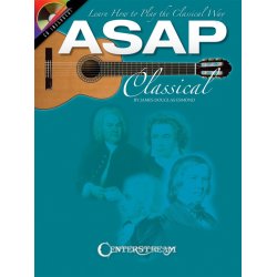 ASAP Classical Guitar: Learn How to Play the Classical Way (Book And CD)