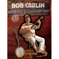 Bob Carlin: Fiddle Tunes For Clawhammer Banjo