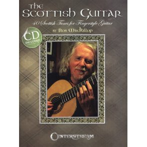 Rob MacKillop: The Scottish Guitar - 40 Scottish Tunes For Fingerstyle Guitar
