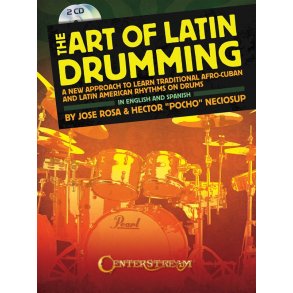 Hector Pocho Neciosup/Jose Rosa: The Art Of Latin Drumming