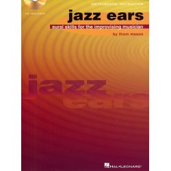 Jazz Ears: Aural Skills For The Improvising Musician (Book And CD)