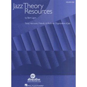 Bert Ligon: Jazz Theory Resources - Volume 1