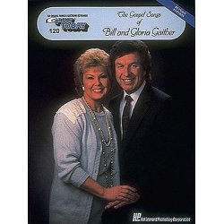 120. The Gospel Of Bill And Gloria Gaither