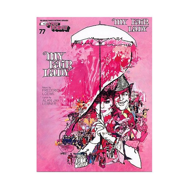 E-Z Play Today 77: My Fair Lady