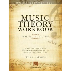 Chris Bowman: Music Theory Workbook