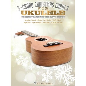 3-Chord Christmas Carols For Ukulele