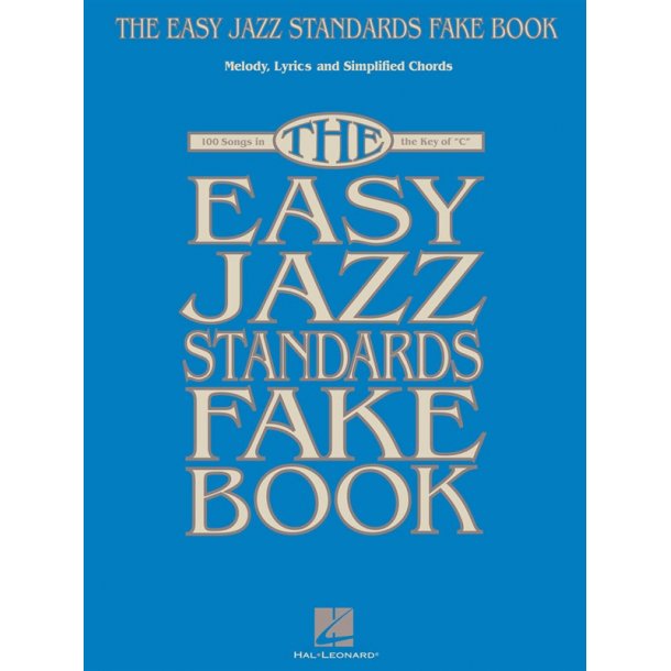 The Easy Jazz Standards Fake Book