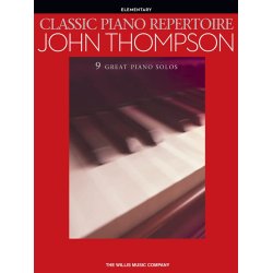 John Thompson: Classic Piano Repertoire (Elementary Level)