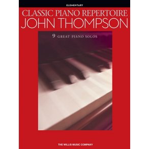 John Thompson: Classic Piano Repertoire (Elementary Level)
