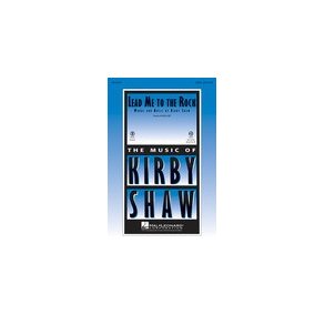 Kirby Shaw: Lead Me To The Rock