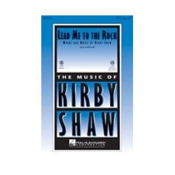 Kirby Shaw: Lead Me To The Rock (ShowTrax CD)
