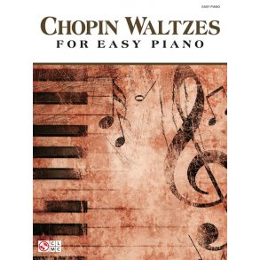 Frederic Chopin: Waltzes - Easy Piano