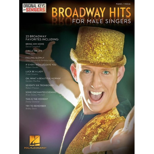 Broadway Hits: Original Keys For Male Singers