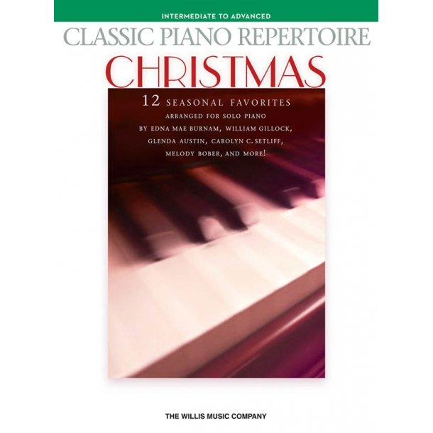 Classic Piano Repertoire: Christmas 12 Seasonal Favourites