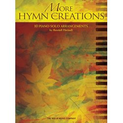 More Hymn Creations: 10 Piano Solo Arrangements