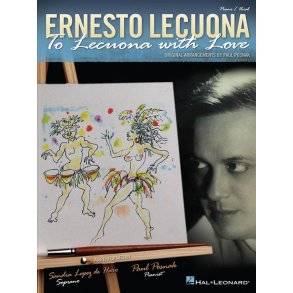 Ernesto Lecuona: To Lecuona with Love