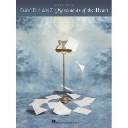 David Lanz: Movements Of The Heart